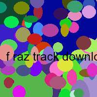 f raz track download