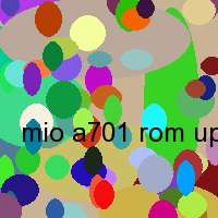 mio a701 rom update