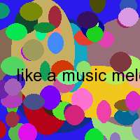 like a music melody